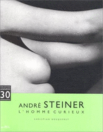 Andre Steiner - L' Homme Curieux