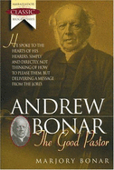 Andrew Bonar: The Good Pastor