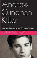 Andrew Cunanan, Killer