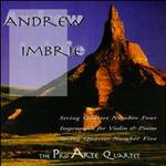 Andrew Imbrie: String Quartets Nos. 4 & 5; Impromptu for Violin & Piano - Howard Carp (piano); Norman Paulu (violin); Pro Arte String Quartet
