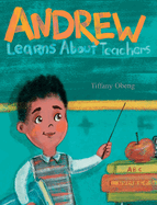 Andrew Learns about Teachers