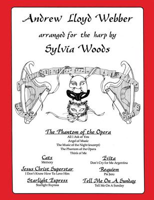 Andrew Lloyd Webber: Arranged for the Harp - Woods, Sylvia (Adapted by), and Lloyd Webber, Andrew (Compiled by)