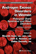 Androgen Excess Disorders in Women: Polycystic Ovary Syndrome and Other Disorders