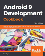 Android 9 Application Development Cookbook