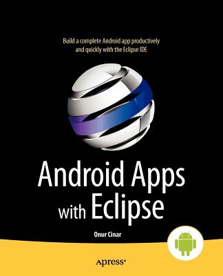 Android Apps with Eclipse - Cinar, Onur