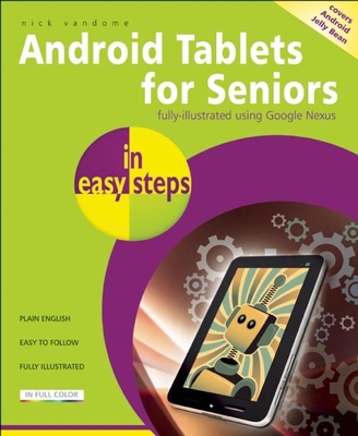 Android Tablets for Seniors in Easy Steps - Vandome, Nick