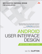 Android User Interface Design: Implementing Material Design for Developers