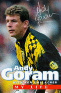 Andy Goram: My Life