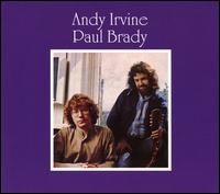 Andy Irvine and Paul Brady - Andy Irvine & Paul Brady
