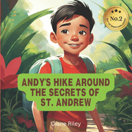 Andy's Hike Around the Secrets of St Andrew