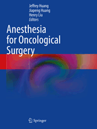 Anesthesia for Oncological Surgery