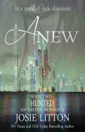 Anew: Book Two: Hunted