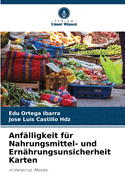 Anf?lligkeit f?r Nahrungsmittel- und Ern?hrungsunsicherheit Karten