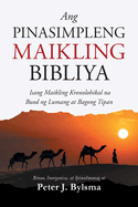 Ang Pinasimpleng Maikling Bibliya: Isang Maikling Kronolohikal na Buod ng Lumang at Bagong Tipan