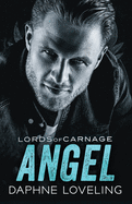 Angel: Lords of Carnage MC