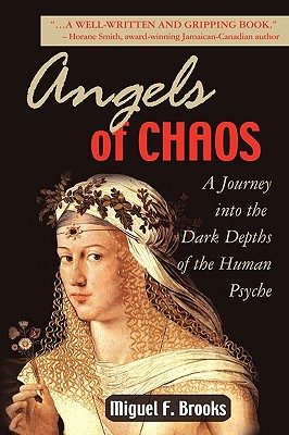 Angel of Chaos: Ann, The Clinical Diaries - Brooks, Miguel
