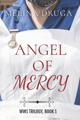 Angel of Mercy - Druga, John (Editor), and Druga, Melina