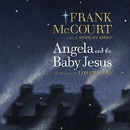 Angela and the Baby Jesus - McCourt, Frank