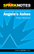 Angela's Ashes (SparkNotes Literature Guide) - McCourt, Frank, and SparkNotes