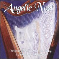 Angelic Noel - Cynthia Lynn Douglass