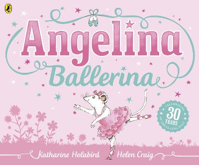 Angelina Ballerina - Holabird, Katharine, and Williams, Finty (Read by)