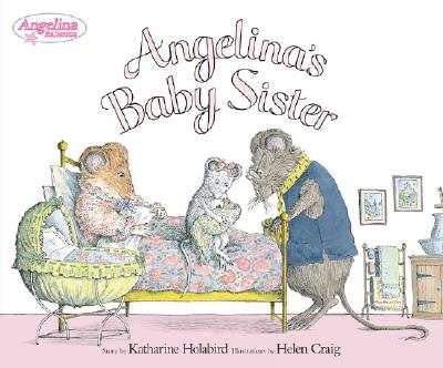 Angelina's Baby Sister - Holabird, Katharine