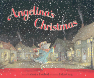 Angelina's Christmas - Holabird, Katharine, and Craig, Helen