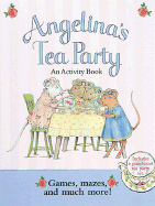 Angelina's Tea Party: An Activity Book