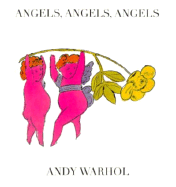Angels, Angels, Angels - Warhol, Andy