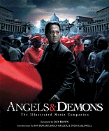 Angels & Demons: The Illustrated Moviebook