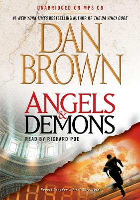 Angels & Demons - Brown, Dan, and Poe, Richard (Read by)