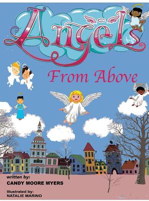 Angels From Above - Myers, Candy Moore