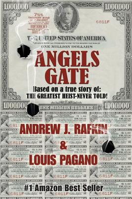 Angels Gate - Rafkin, Andrew J, and Pagano, Louis