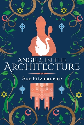 Angels in the Architecture - Fitzmaurice, Sue