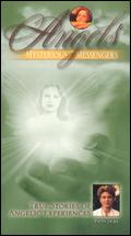 Angels: Mysterious Messengers - True Stories of Angelic Experiences - Donna Lusitana; Rex Hauck; Robert Kirk