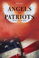 Angels & Patriots: Book Three