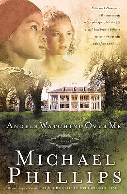 Angels Watching Over Me - Phillips, Michael R