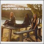 Angels with Dirty Faces [Bonus Tracks]