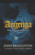 Angenga: The Disappearance Of Time