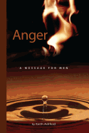 Anger: A Message for Men