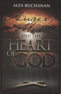 Anger, Mercy and the Heart of God