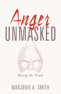 Anger Unmasked