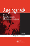 Angiogenesis: From Basic Science to Clinical Applications