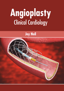 Angioplasty: Clinical Cardiology