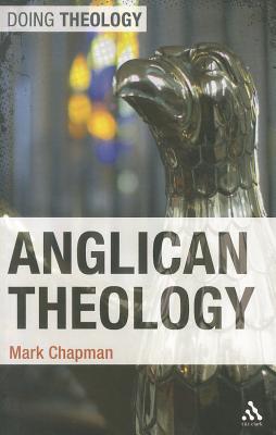 Anglican Theology - Chapman, Mark