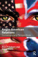 Anglo-American Relations: Contemporary Perspectives
