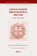 Anglo-Saxon Prognostics, 900-1100: Study and Texts