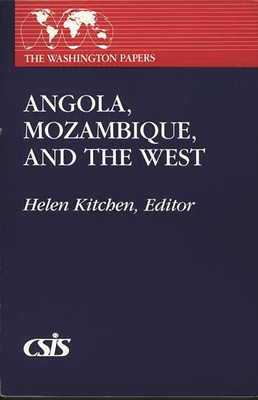 Angola, Mozambique, and the West - Kitchen, Helen (Editor)