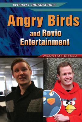 Angry Birds and Rovio Entertainment - Porterfield, Jason