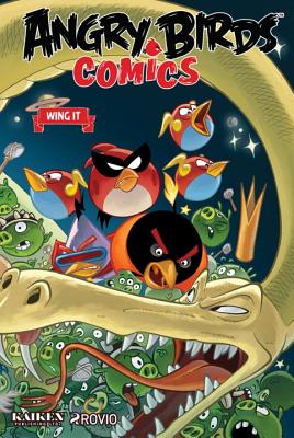 Angry Birds Comics Volume 6: Wing It - Tobin, Paul, and Gervasio, Marco, and Corteggiani, Francois